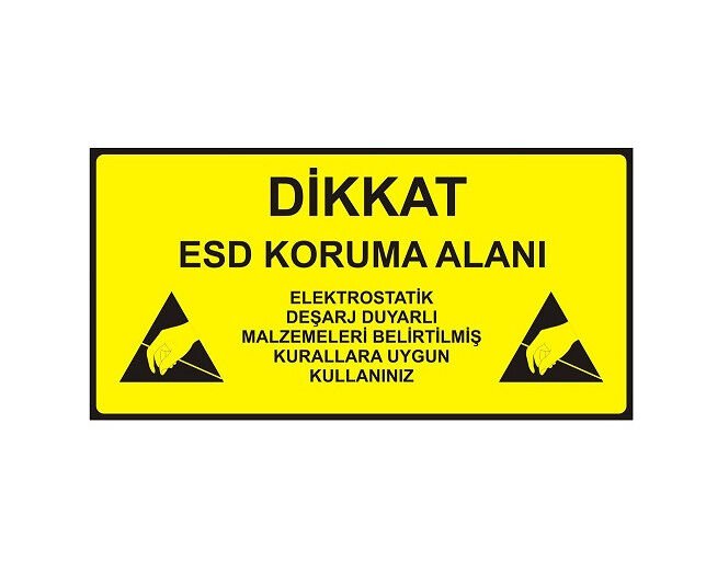 Antistatik ESD Koruma Alanı Tabelası 30x60cm Türkçe